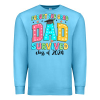 Ocean Blue forget the grad mom survived class of 2024 Premium Sweatshirt - JahusDesignShop
