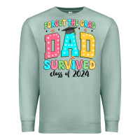 Seafoam forget the grad mom survived class of 2024 Premium Sweatshirt - JahusDesignShop