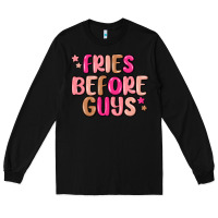 Black fries before guys Long Sleeve Tee - MaliasSmallBusiness