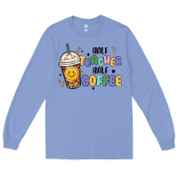 Colony Blue half teacher half coffee Long Sleeve Tee - MaliasSmallBusiness