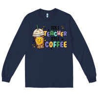 Navy half teacher half coffee Long Sleeve Tee - MaliasSmallBusiness