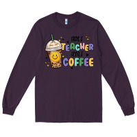 Plum half teacher half coffee Long Sleeve Tee - MaliasSmallBusiness