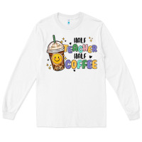 White half teacher half coffee Long Sleeve Tee - MaliasSmallBusiness