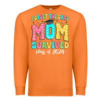 Carrot forget the grad mom survived class of 2024 Premium Sweatshirt - JahusDesignShop