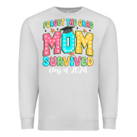 Dove Grey forget the grad mom survived class of 2024 Premium Sweatshirt - JahusDesignShop