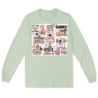Matcha funny coffee quotes Long Sleeve Tee - MaliasSmallBusiness