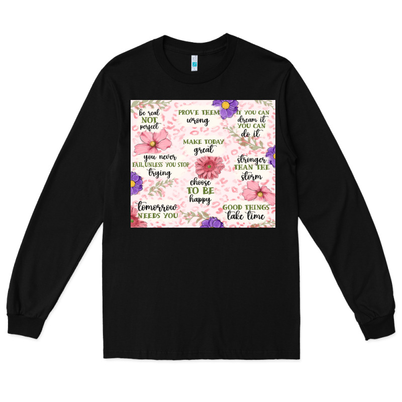 Positive Quotes Long Sleeve Tee by MaliasSmallBusiness | Teevron