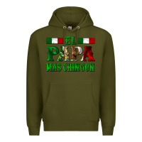 Army Green El Papa Mas Chingon Mexican Premium Hoodie - LillyAllenDesigns