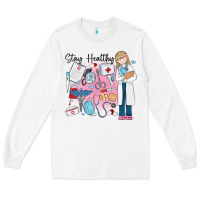 White stay healthy nurse Long Sleeve Tee - MaliasSmallBusiness