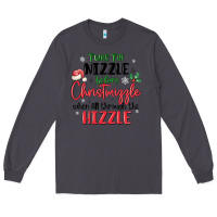 Smoke twas the nizzle  before christmizzle Long Sleeve Tee - MaliasSmallBusiness