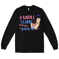 Black a whole llama learning going on Long Sleeve Tee - MaliasSmallBusiness
