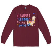 Burgundy a whole llama learning going on Long Sleeve Tee - MaliasSmallBusiness
