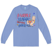 Colony Blue a whole llama learning going on Long Sleeve Tee - MaliasSmallBusiness