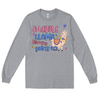 Heather Grey a whole llama learning going on Long Sleeve Tee - MaliasSmallBusiness