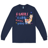 Navy a whole llama learning going on Long Sleeve Tee - MaliasSmallBusiness