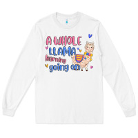 White a whole llama learning going on Long Sleeve Tee - MaliasSmallBusiness