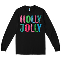 Black holly jolly Long Sleeve Tee - MaliasSmallBusiness