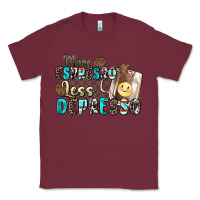 Burgundy more espresso less depresso Classic Tee - Zillion Design Studio