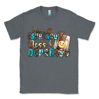 Charcoal Heather more espresso less depresso Classic Tee - Zillion Design Studio
