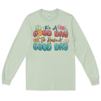 Matcha its a good day to have a good day Long Sleeve Tee - MaliasSmallBusiness