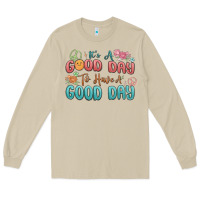 Mushroom its a good day to have a good day Long Sleeve Tee - MaliasSmallBusiness