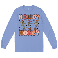 Colony Blue howdy honey Long Sleeve Tee - MaliasSmallBusiness