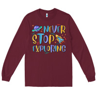 Never Stop Exploring Long Sleeve Tee | Teevron