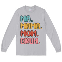 Moon Dust ma mama mom bruh Long Sleeve Tee - MaliasSmallBusiness