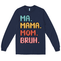 Navy ma mama mom bruh Long Sleeve Tee - MaliasSmallBusiness