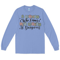 Colony Blue a woman who knows her worth is dangerous Long Sleeve Tee - MaliasSmallBusiness