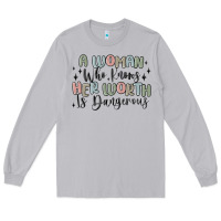 Moon Dust a woman who knows her worth is dangerous Long Sleeve Tee - MaliasSmallBusiness