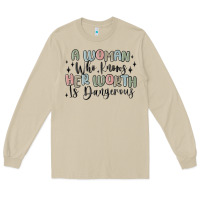 Mushroom a woman who knows her worth is dangerous Long Sleeve Tee - MaliasSmallBusiness