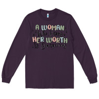 Plum a woman who knows her worth is dangerous Long Sleeve Tee - MaliasSmallBusiness