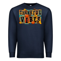 Navy thankful vibes Premium Sweatshirt - FaDigitalArtStudio