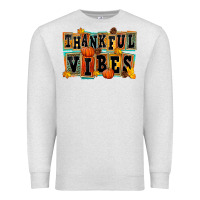 Oatmeal Heather thankful vibes Premium Sweatshirt - FaDigitalArtStudio