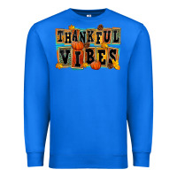 True Royal thankful vibes Premium Sweatshirt - FaDigitalArtStudio