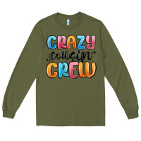 Army Green crazy cousin crew Long Sleeve Tee - MaliasSmallBusiness