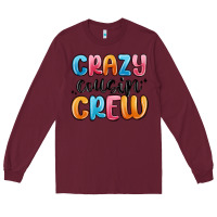 Burgundy crazy cousin crew Long Sleeve Tee - MaliasSmallBusiness