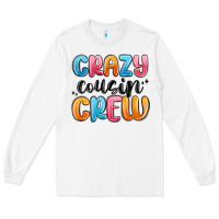 White crazy cousin crew Long Sleeve Tee - MaliasSmallBusiness