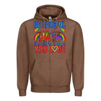 Chestnut be careful who you hate it could  be someone you l Zipper Hoodie - texasbilliewilder