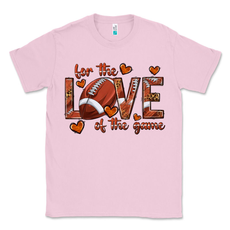 For The Love Of The Game Football Classic Tee by texasbilliewilder | Teevron
