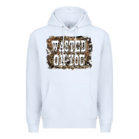 White Western Wasted On You Background Premium Hoodie - LillyAllenDesigns