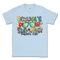 Dusty Blue school's out for summer teacher life Classic Tee - Zillion Design Studio