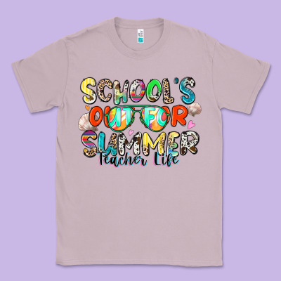 School's Out For Summer Teacher Life Classic Tee Designed By Zillion Design Studio