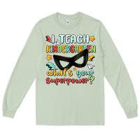 Matcha i teach kindergarten whats your superpower Long Sleeve Tee - MaliasSmallBusiness