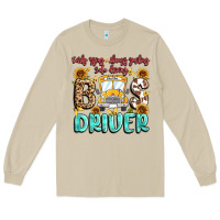 Mushroom early rising always smiling safe driving bus drive Long Sleeve Tee - MaliasSmallBusiness