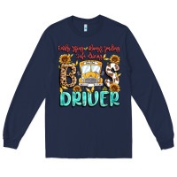 Navy early rising always smiling safe driving bus drive Long Sleeve Tee - MaliasSmallBusiness