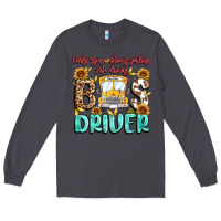 Smoke early rising always smiling safe driving bus drive Long Sleeve Tee - MaliasSmallBusiness