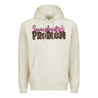 Oatmeal Heather Western Somebody's Problem Premium Hoodie - LillyAllenDesigns