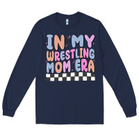 Navy in my wrestling mom era Long Sleeve Tee - MaliasSmallBusiness